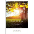 Day by Day: Daily Meditations for Recovering Addicts, Second Edition