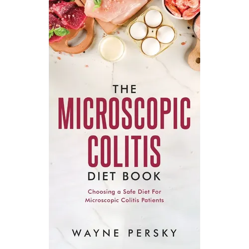 The Microscopic Colitis Diet Book