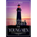 Thoughts for Young Men: Annotated