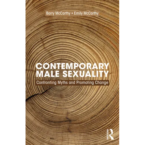 Contemporary Male Sexuality: Confronting Myths and Promoting Change