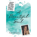 A Beautiful Soul