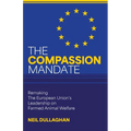 The Compassion Mandate: Remaking the European Union's Leadership on Farmed Animal Welfare
