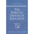 The Spiritual Ground of Education: (Cw 305) Volume 15