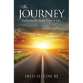 The Journey: Enduring the Night Time of Life