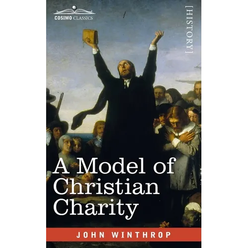 A Model of Christian Charity: A City on a Hill