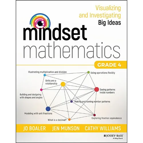 Mindset Mathematics: Visualizing and Investigating Big Ideas, Grade 4