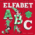 Elfabet ABC: A Lift the Flap Christmas Alphabet