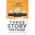 Three Story Method: Foundations of Fiction