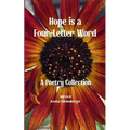 Hope is a Four-Letter Word A poetry collection