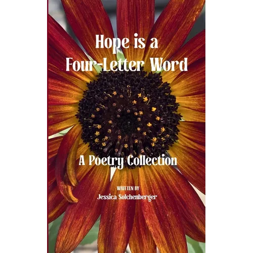 Hope is a Four-Letter Word A poetry collection