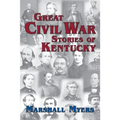 Great Civil War Stories of Kentucky