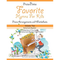 Favorite Hymns for Kids (Volume 2): A Collection of Five Easy Hymns for the Early/Late Beginner Piano Student