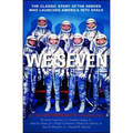 We Seven: By the Astronauts Themselves