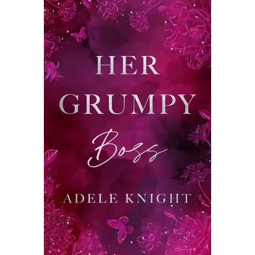 Her Grumpy Boss: A Workplace Romance