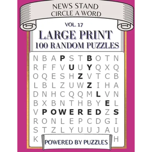 News Stand Circle a Word Vol.17: Large Print 100 Random Puzzles