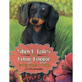 Short Tales of a Long Doggie: Buddy Takes a Walk