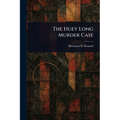 The Huey Long Murder Case