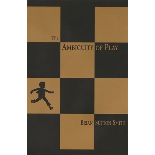 The Ambiguity of Play
