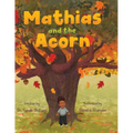 Mathias and the Acorn
