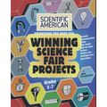 Scientific American, Winning Science Fair Projects, Grades 5-7