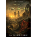The Fall Of Two Houses