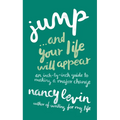 Jump...And Your Life Will Appear