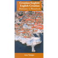 Croatian-English/English-Croatian Dictionary & Phrasebook