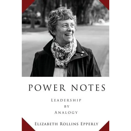 Power Notes: Leadership by Analogy