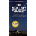 Night Sky of the Southern Hemisphere: A Folding Glow-In-The-Dark Guide to Prominent Stars & Constellations South of the Equator