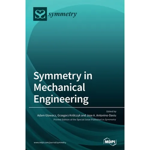 Symmetry in Mechanical Engineering
