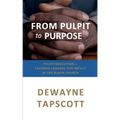 From Pulpit to Purpose