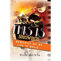 So This Is Showbiz!: Memories Of My Life in Music