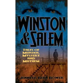 Winston & Salem: Tales of Murder, Mystery and Mayhem