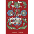 In the House of Modern Upbringing for Girls