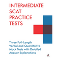 Intermediate Scat Practice Tests: Three Full-Length Verbal and Quantitative Mock Tests with Detailed Answer Explanations