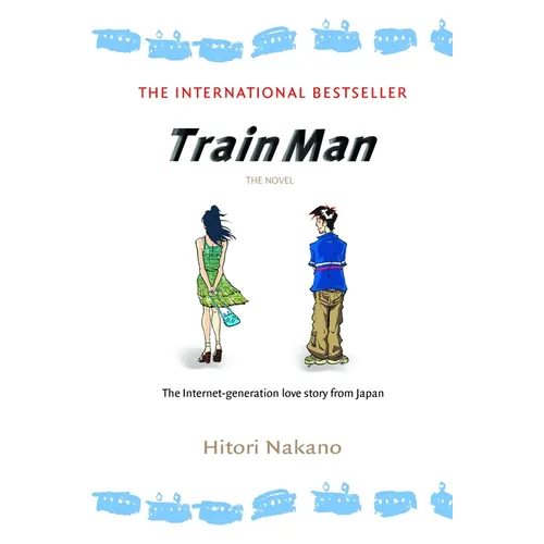Train Man: The Novel