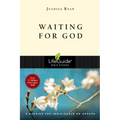Waiting for God: 8 Studies for Individual or Groups