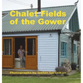 Chalet Fields of the Gower