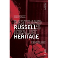 Bertrand Russell's Idealist Heritage: A Neglected Legacy