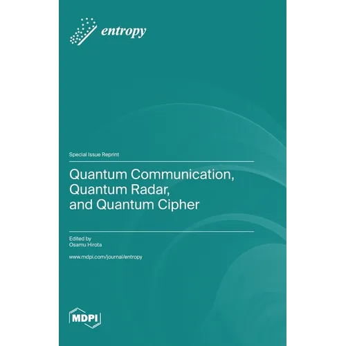 Quantum Communication, Quantum Radar, and Quantum Cipher