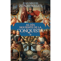 Al Día Siguiente de la Conquista / The Day After the Conquest