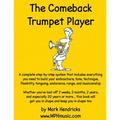 The Comeback Trumpet Player