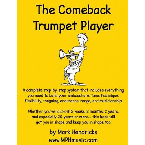 The Comeback Trumpet Player