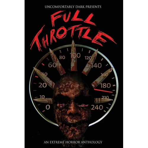 Full Throttle: A Dark Dozen Anthology