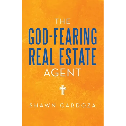 The God-Fearing Real Estate Agent