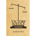Victors' Justice: From Nuremberg to Baghdad
