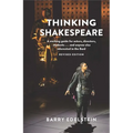 Thinking Shakespeare (Revised Edition): A Working Guide for Actors, Directors, Students...and Anyone Else Interested in the Bard