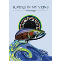 Rivers in My Veins