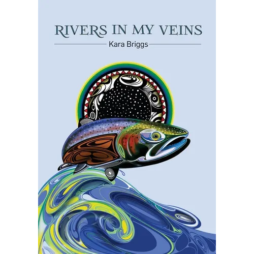 Rivers in My Veins