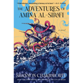 The Adventures of Amina Al-Sirafi: A New Fantasy Series Set a Thousand Years Before the City of Brass